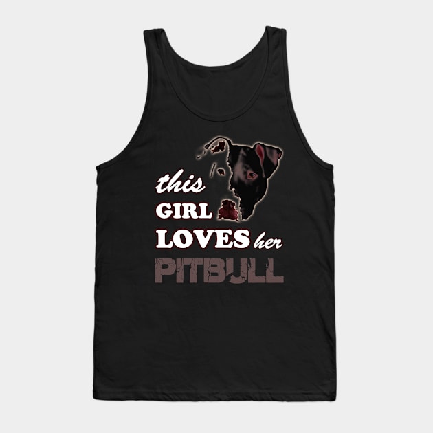 This Girl Loves Her Pitbull Tank Top by hottehue